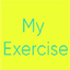 My Exercise